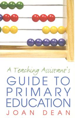 A Teaching Assistant's Guide to Primary Education