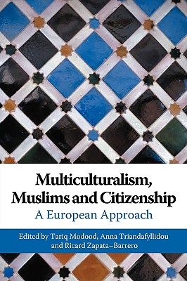 Multiculturalism, Muslims and Citizenship