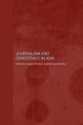 Journalism and Democracy in Asia