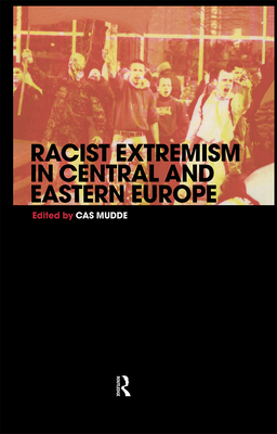 Racist Extremism in Central & Eastern Europe