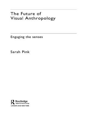 The Future of Visual Anthropology