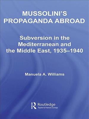 Mussolini's Propaganda Abroad