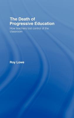 The Death of Progressive Education