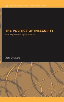 The Politics of Insecurity