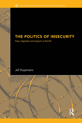 The Politics of Insecurity