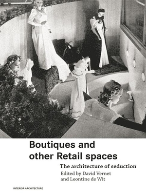 Boutiques and Other Retail Spaces