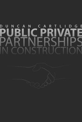 Public Private Partnerships in Construction