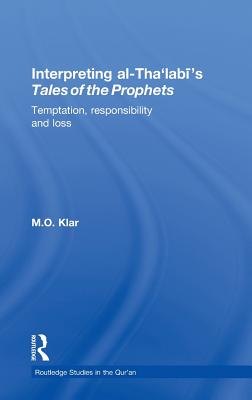 Interpreting al-Tha'labi's Tales of the Prophets