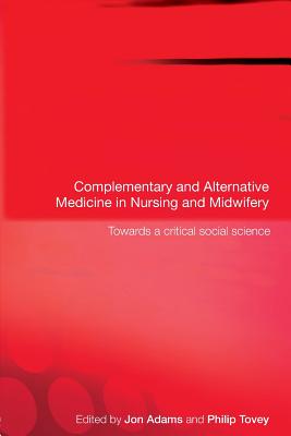 Complementary and Alternative Medicine in Nursing and Midwifery