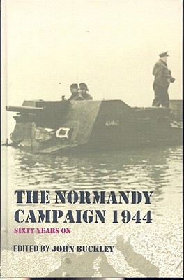 The Normandy Campaign 1944