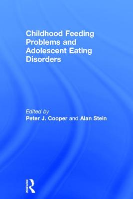 Childhood Feeding Problems and Adolescent Eating Disorders