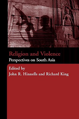 Religion and Violence in South Asia