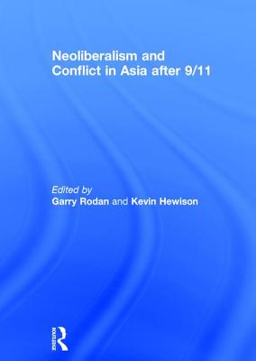 Neoliberalism and Conflict In Asia After 9/11