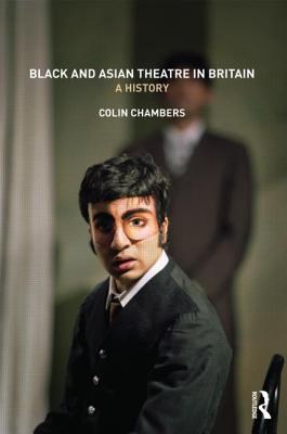 Black and Asian Theatre In Britain