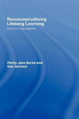 Reconceptualising Lifelong Learning