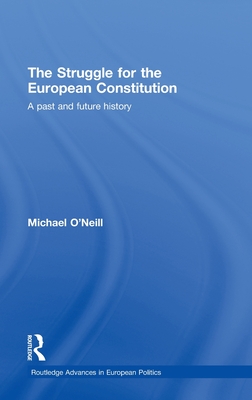 The Struggle for the European Constitution