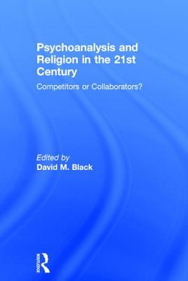 Psychoanalysis and Religion in the 21st Century