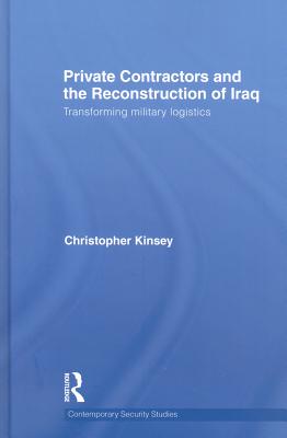 Private Contractors and the Reconstruction of Iraq