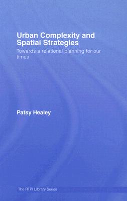 Urban Complexity and Spatial Strategies