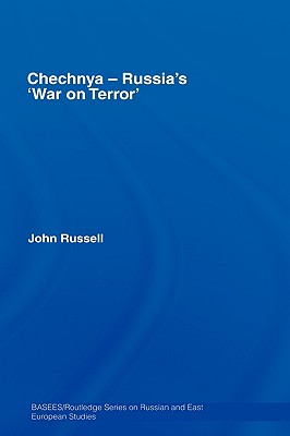 Chechnya - Russia's 'War on Terror'