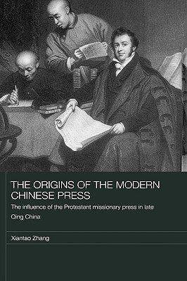 The Origins of the Modern Chinese Press