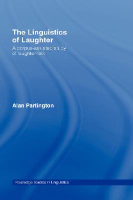 The Linguistics of Laughter