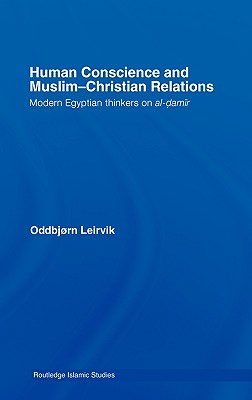 Human Conscience and Muslim-Christian Relations