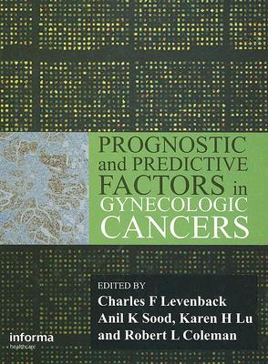 Prognostic and Predictive Factors in Gynecologic Cancers