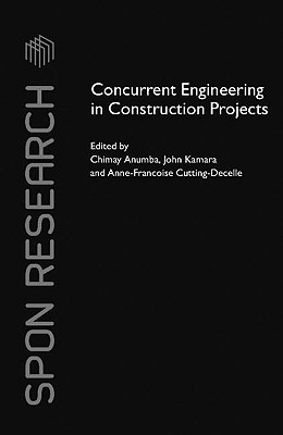 Concurrent Engineering in Construction Projects