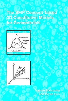 The SMP Concept-Based 3D Constitutive Models for Geomaterials