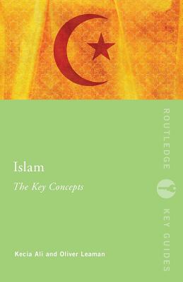 Islam: The Key Concepts