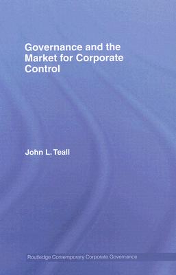 Governance and the Market for Corporate Control