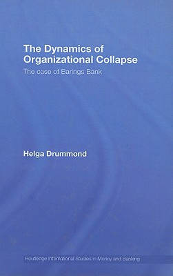 The Dynamics of Organizational Collapse