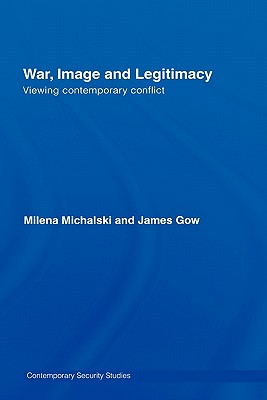 War, Image and Legitimacy