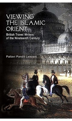 Viewing the Islamic Orient