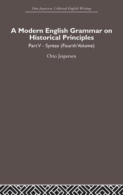 A Modern English Grammar on Historical Principles