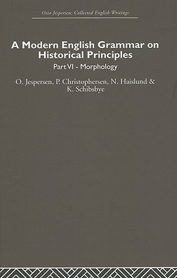 A Modern English Grammar on Historical Principles