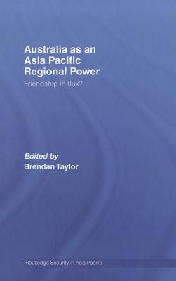 Australia as an Asia-Pacific Regional Power