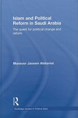 Islam and Political Reform in Saudi Arabia