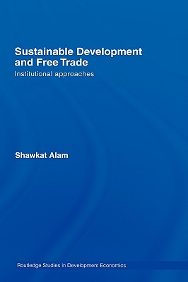 Sustainable Development and Free Trade