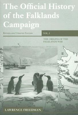 The Official History of the Falklands Campaign, Volume 1