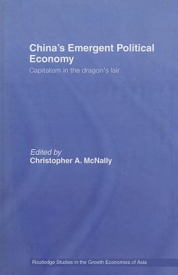 China's Emergent Political Economy