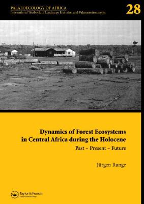 Dynamics of Forest Ecosystems in Central Africa During the Holocene: Past - Present - Future