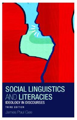 Social Linguistics and Literacies