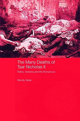 The Many Deaths of Tsar Nicholas II