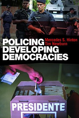 Policing Developing Democracies