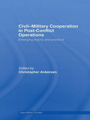 Civil-Military Cooperation in Post-Conflict Operations