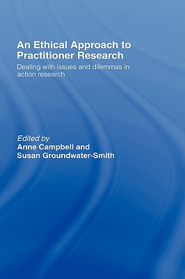 An Ethical Approach to Practitioner Research