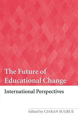 The Future of Educational Change