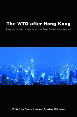 The WTO after Hong Kong